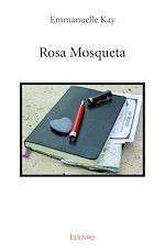Télécharger le livre :  Rosa Mosqueta