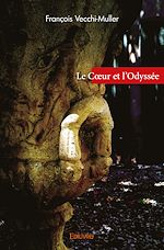 Télécharger le livre :  Le Cœur et l'Odyssée