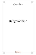 Télécharger le livre :  Rougecoquine