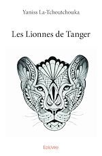 Télécharger le livre :  Les Lionnes de Tanger