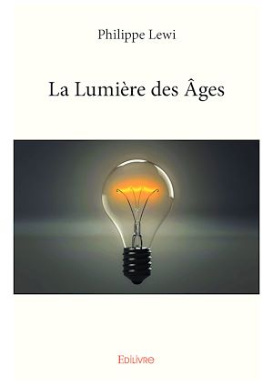 Téléchargez le livre :  La Lumière des Âges