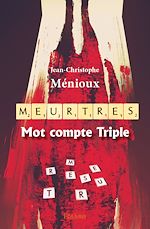Télécharger le livre :  Meurtres Mot compte Triple