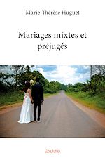 Télécharger le livre :  Mariages mixtes et préjugés