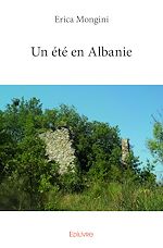 Télécharger le livre :  Un été en Albanie