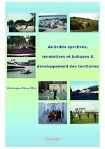 Télécharger le livre :  Activités sportives, récréatives et ludiques & développement des territoires