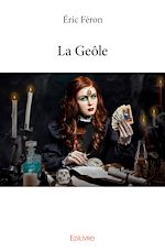 Télécharger le livre :  La Geôle