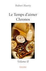 Télécharger le livre :  Le Temps d'aimer Chronos - Volume II
