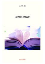 Télécharger le livre :  Amis mots