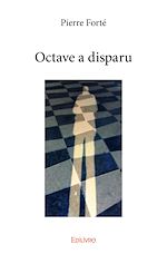 Télécharger le livre :  Octave a disparu