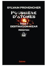 Télécharger le livre :  Poussière d'atomes - Tome I - Réédition