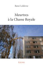 Télécharger le livre :  Meurtres à la Chasse Royale
