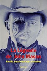 Télécharger le livre :  La Légende de John Mason