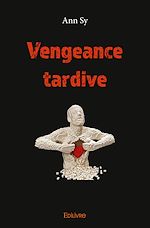 Télécharger le livre :  Vengeance tardive