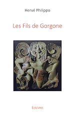 Télécharger le livre :  Les Fils de Gorgone