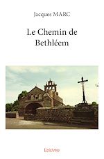 Télécharger le livre :  Le Chemin de Bethléem