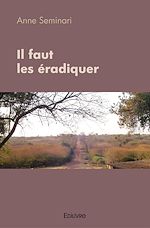 Télécharger le livre :  Il faut les éradiquer