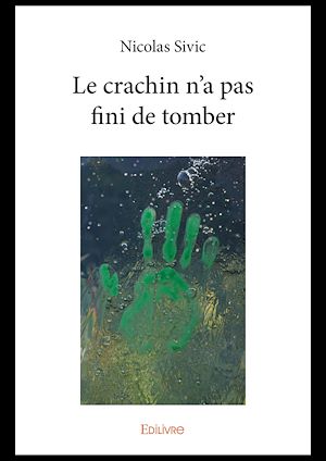 Téléchargez le livre :  Le crachin n'a pas fini de tomber