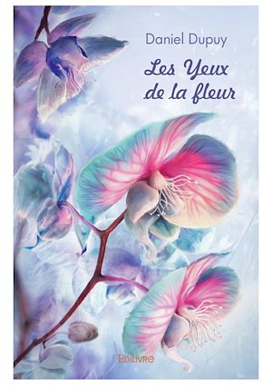 Téléchargez le livre :  Les Yeux de la fleur