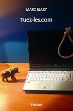 Télécharger le livre :  Tuez-les.com