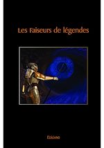 Télécharger le livre :  Les Faiseurs de légendes