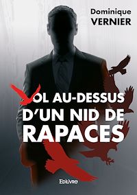 Téléchargez le livre :  Vol au-dessus d'un nid de rapaces