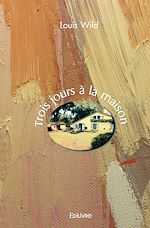 Télécharger le livre :  Trois jours à la maison