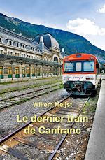 Télécharger le livre :  Le dernier train de Canfranc