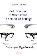 Télécharger le livre :  Gold Scorpion et White Cobra, le démon en héritage