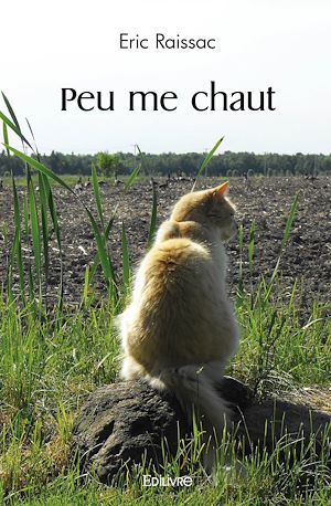Téléchargez le livre :  Peu me chaut
