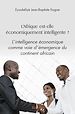 Télécharger le livre :  L'Afrique est-elle économiquement intelligente ?