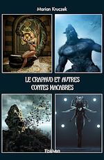 Télécharger le livre :  Le Crapaud et autres contes macabres et insolites