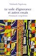 Télécharger le livre :  Le voile d'ignorance et autres essais
