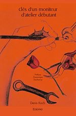 Télécharger le livre :  Clés d'un moniteur d'atelier débutant