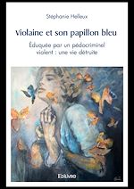Télécharger le livre :  Violaine et son papillon bleu