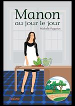 Télécharger le livre :  Manon au jour le jour