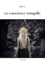 Télécharger le livre :  La conscience tranquille