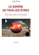 Télécharger le livre :  La Somme de tous les êtres