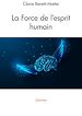 Télécharger le livre :  La Force de l'esprit humain