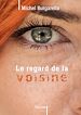 Télécharger le livre :  Le regard de la voisine