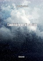 Télécharger le livre :  L'auxiliaire de vie sociale