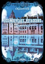 Télécharger le livre :  Les Nouveaux Voyageurs - Tome 1