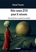 Télécharger le livre :  Nés sous ZYX pour X raisons