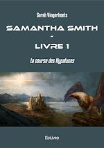 Télécharger le livre :  Samantha Smith - Livre 1
