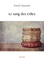 Télécharger le livre :  Le sang des Celtes