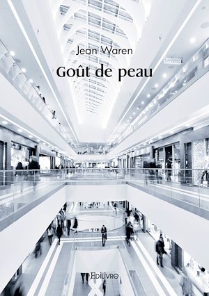 Téléchargez le livre :  Goût de peau