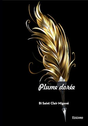 Téléchargez le livre :  Plume dorée