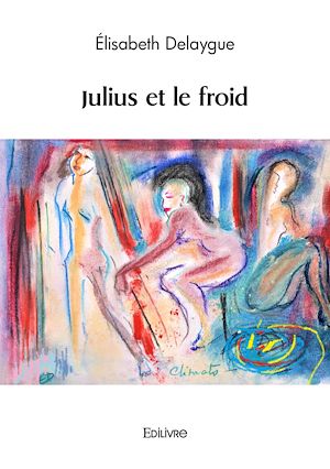 Téléchargez le livre :  Julius et le froid