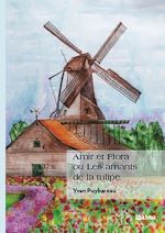 Télécharger le livre :  Amir et Flora ou Les amants de la tulipe