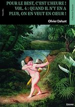 Télécharger le livre :  Pour le Best, c'est l'heure ! Tome 4 : Quand il n'y en a plus, on en veut en cœur !