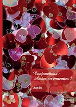 Télécharger le livre :  Conjonctions : Amies ou ennemies ?